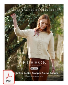 Fleece Bluefaced Leicester Aran Roving - Newsholme Ladies Cropped Sleeve Jumper Pattern (Download)